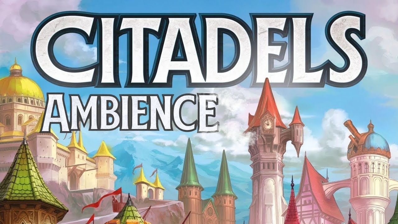 Citadels Board Game Music - Medieval Fantasy Ambience with Sounds & Illustrations