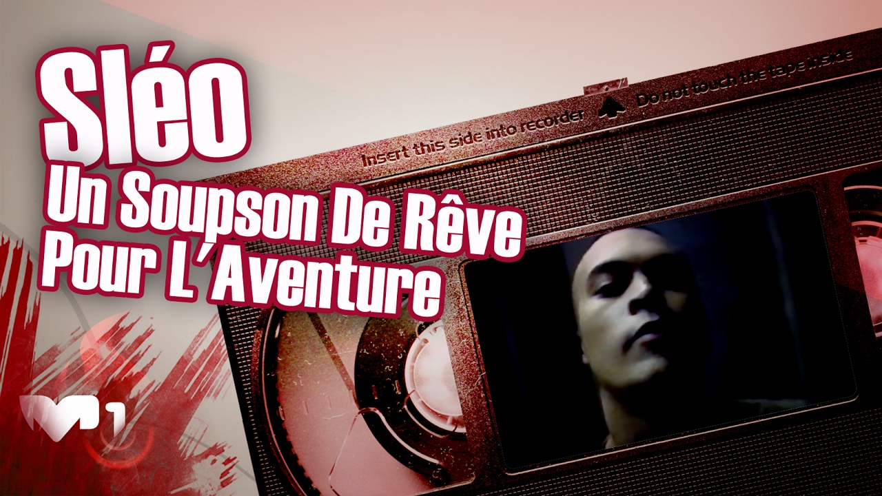 Sléo - Un Soupson De Rêve Pour L'Aventure