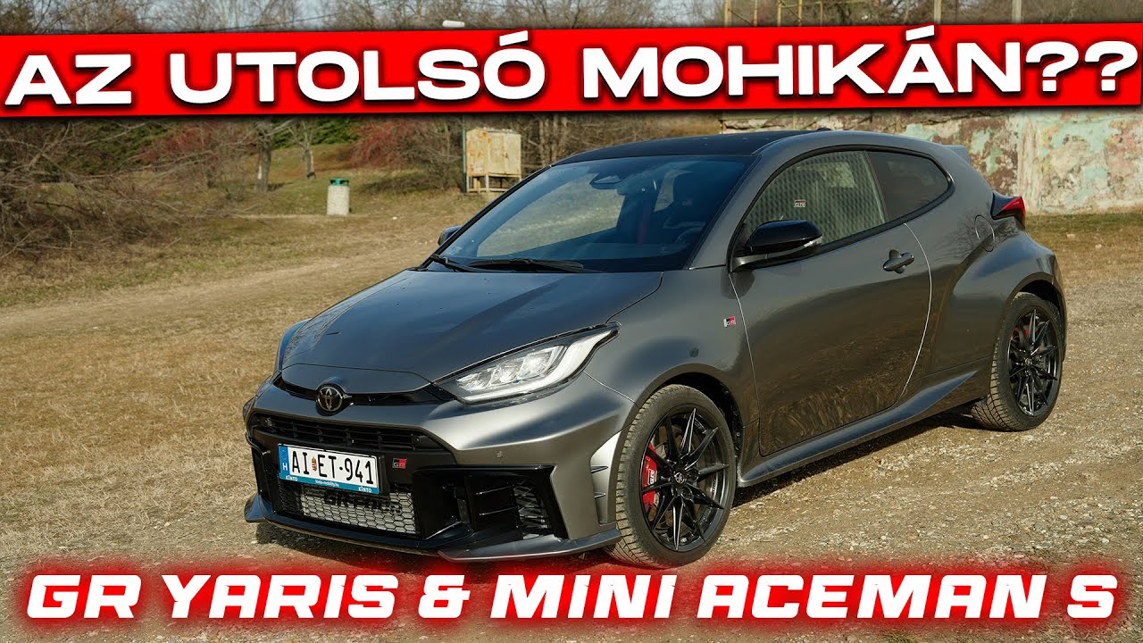 Az UTOLSÓ mohikán? - Toyota GR Yaris Facelift & Mini Aceman S (Garázs Ep. 1020.)