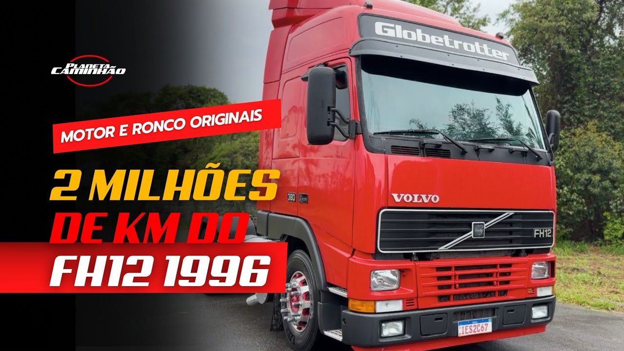 2 MILHÕES DE KM sem abrir o motor: O fantástico Volvo FH12 1996 TOTALMENTE original do Daniel