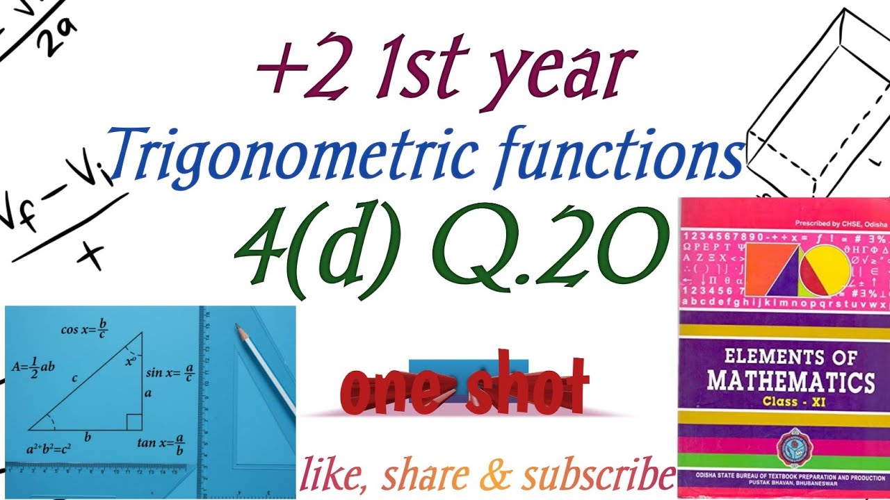 +2 1st year।। Chapter 4(d) Q.20।। Trigonometric functions।। Mathematics CHSE 