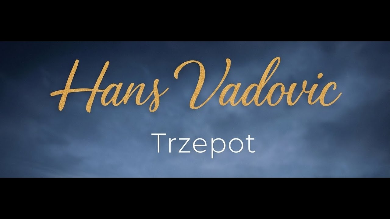 Hans Vadovic - Trzepot