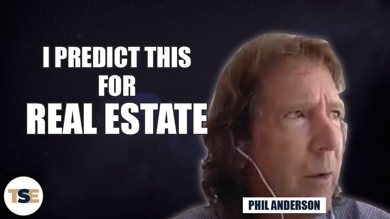PHIL ANDERSON: My Shocking Predictions on the Housing Market Crash