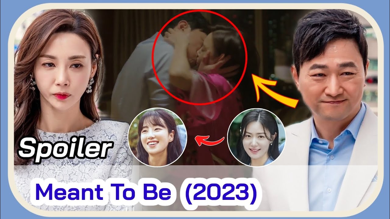 MEANT TO BE Trailer (April 2023 KDrama) | Kim Yoo Suk, Jeon Hye Yeon Korean Drama