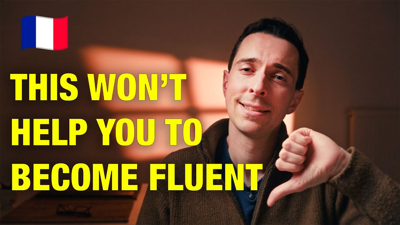 Are You Learning French the WRONG Way?
