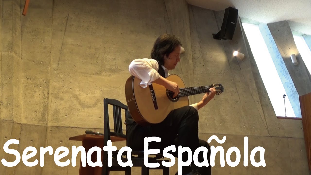 Serenata Espanola (Malats - arr. Tarrega) スペインセレナーデ (マラッツ～タレガ編)