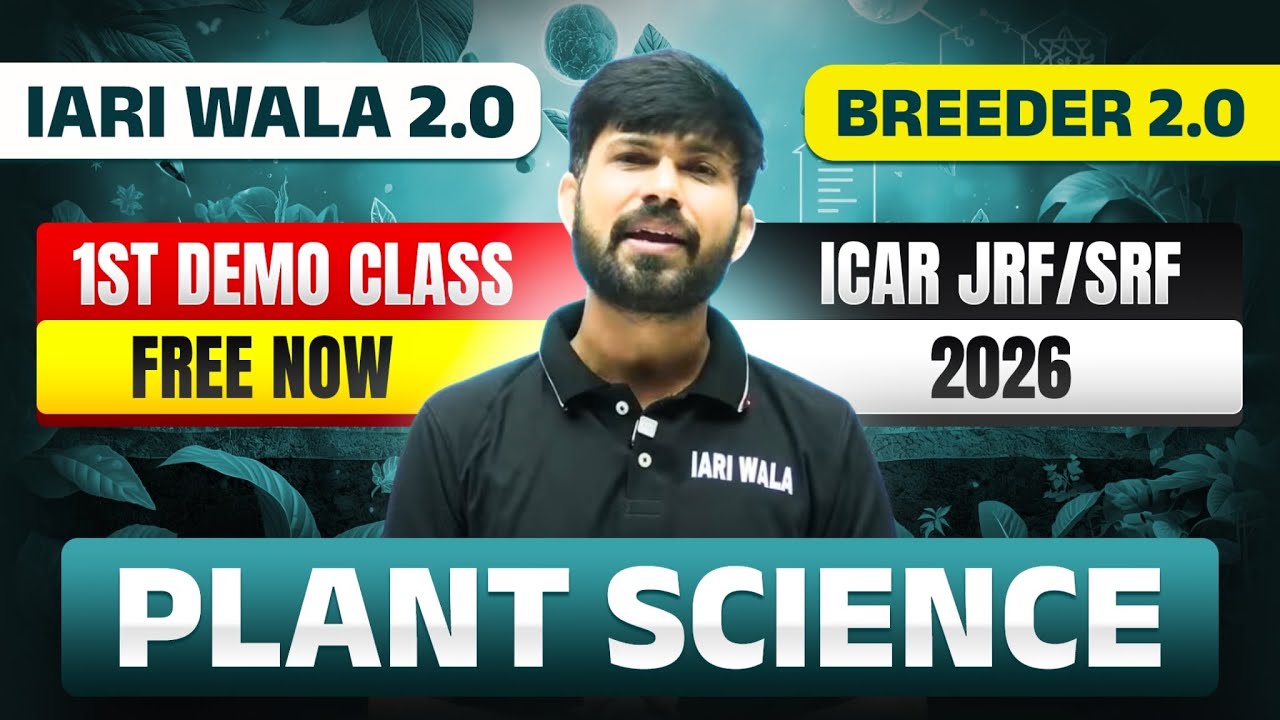 ICAR JRF 2026 Plant Science 1st Demo Class by IARI Wala 