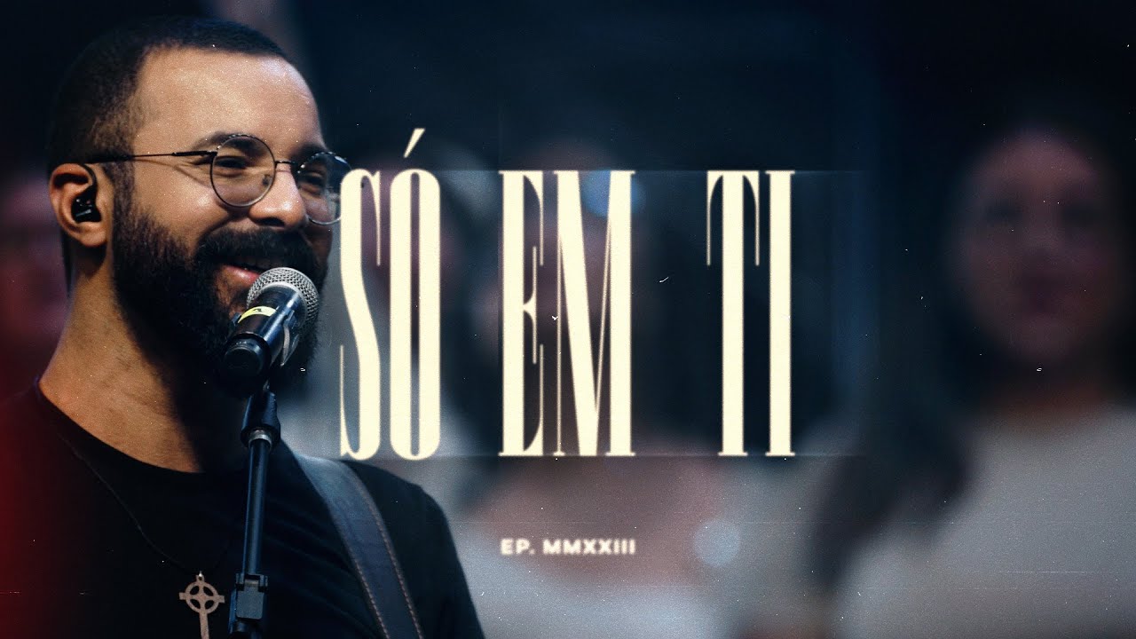 SÓ EM TI (AO VIVO) - NOVO CANTO