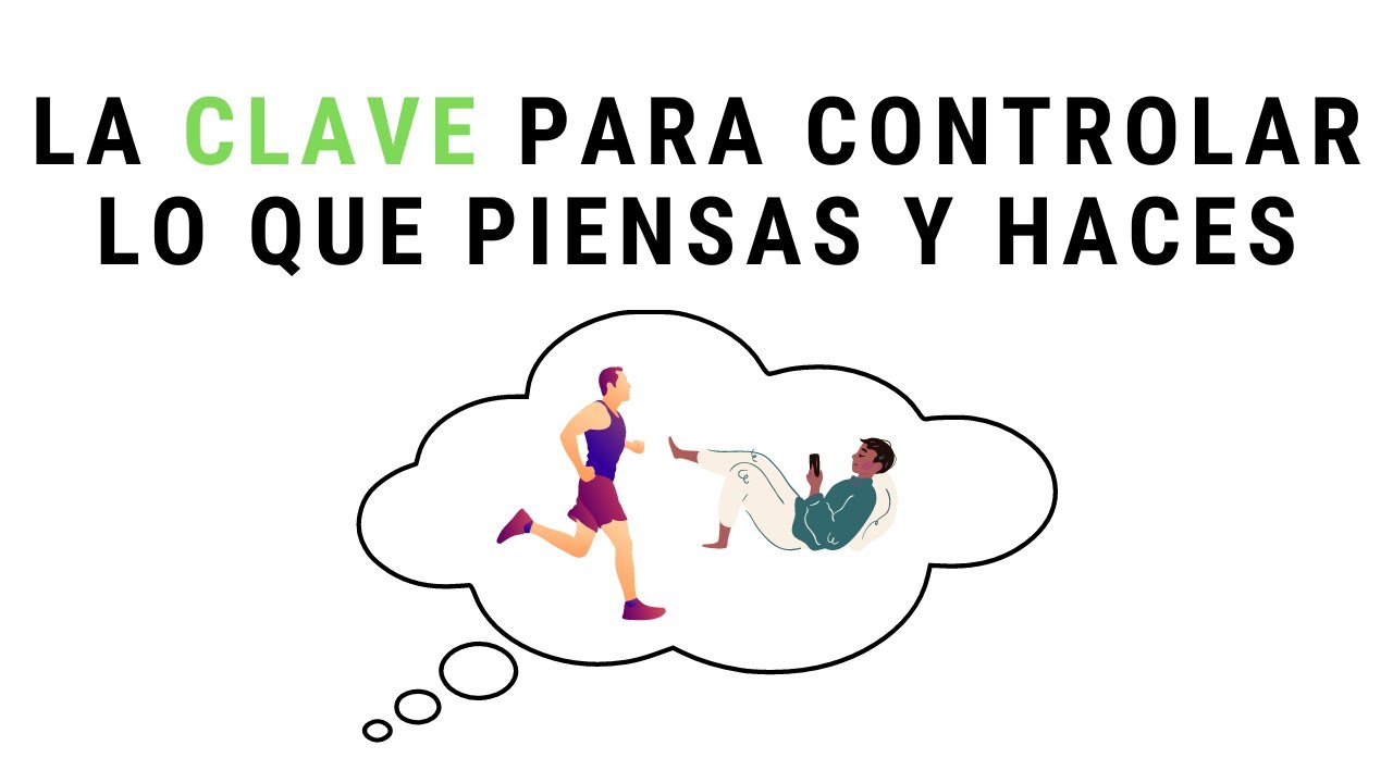 Domina Tu Mente Para Dominar Tus Hábitos