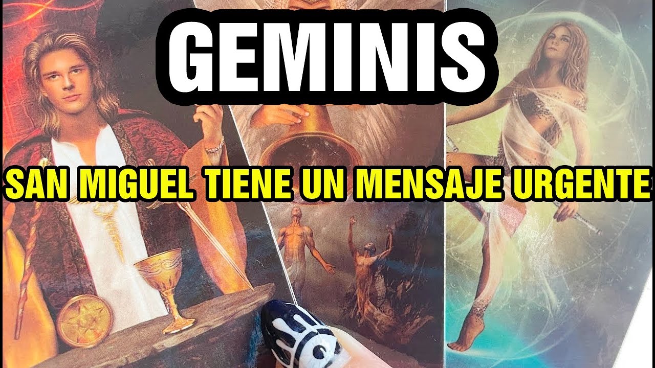 GÉMINIS 😱 SAN MIGUEL TE SUPLICA ESCUCHAR ESTE MENSAJE HOY MISMO‼️🔥