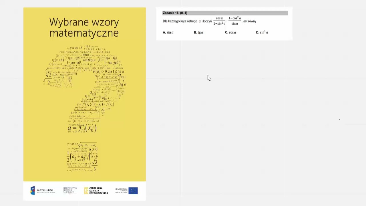 16. Dla każdego kąta ostrego 𝛼 iloczyn cos α/ 1- sin2 α ⋅1 - cos2 α / sin α jest równy...