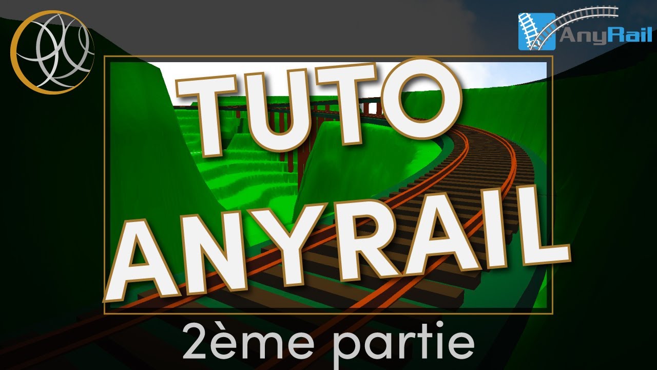 AnyRail 6, partie #2