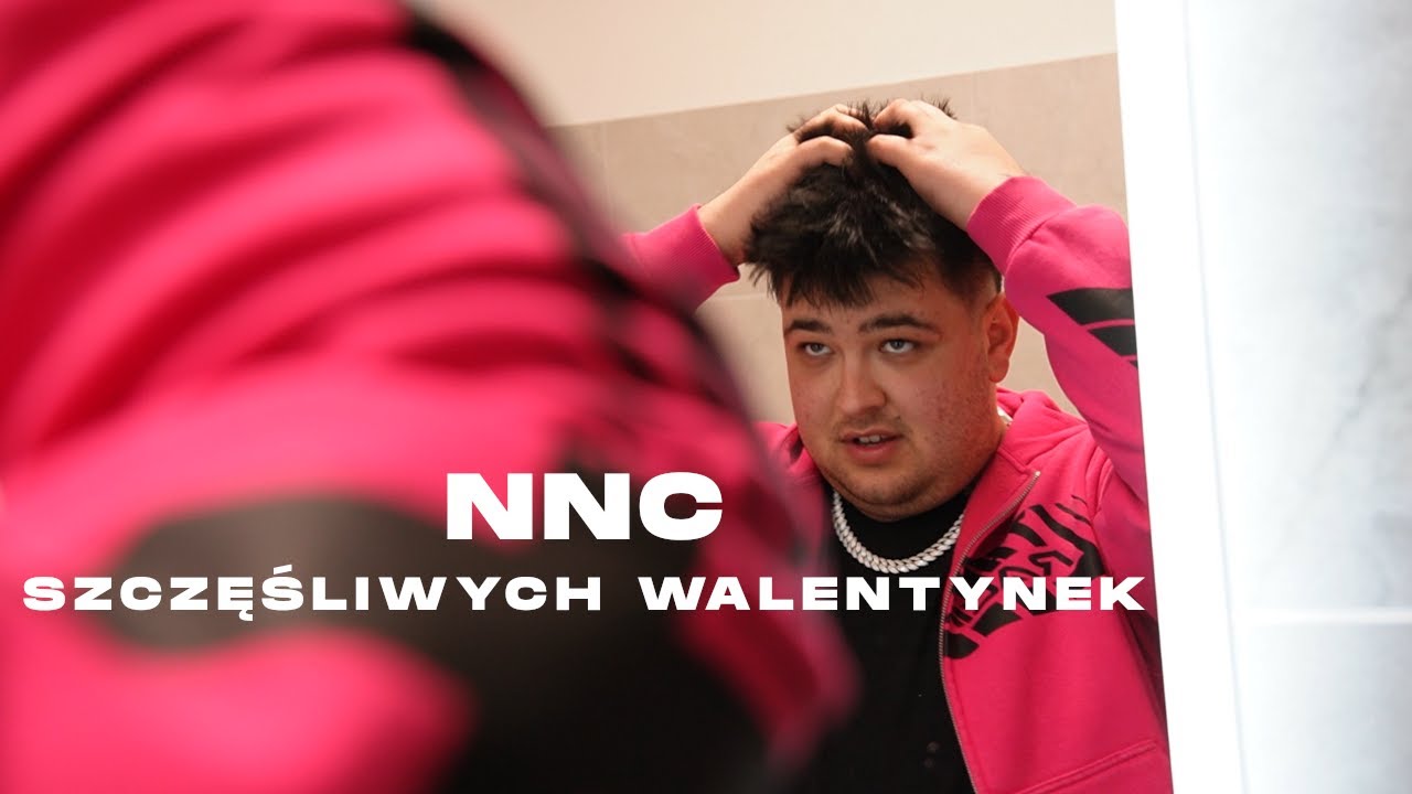NNC - SZCZĘŚLIWYCH WALENTYNEK (Official Video)