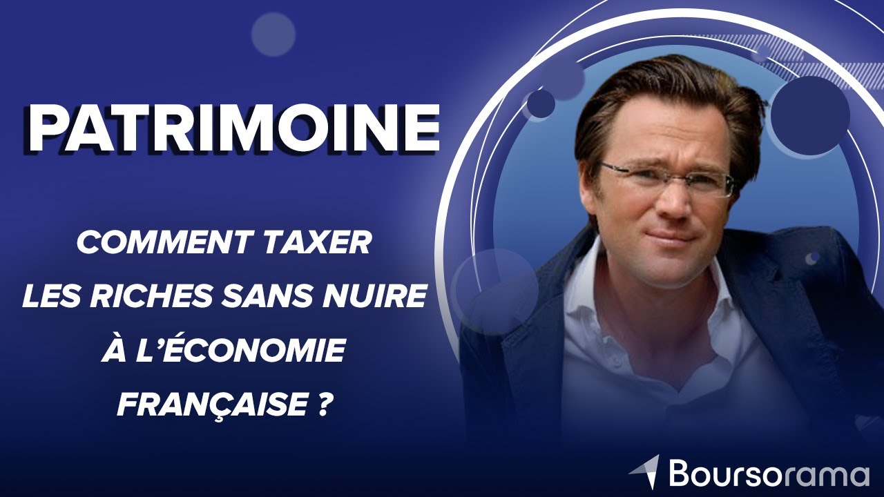 Comment taxer les riches sans nuire à l’économie française ?