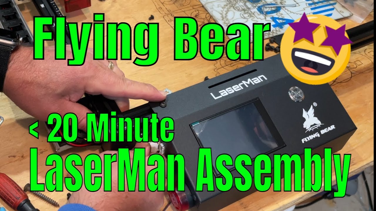 Simple Steps to Assemble a Flying Bear LaserMan 5.5 watt Laser cutter