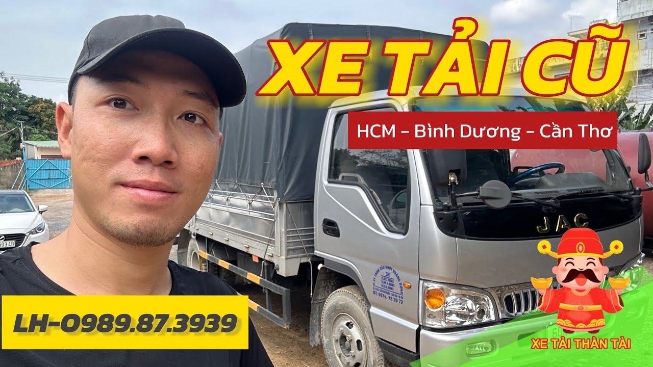 CẬP NHẬT XE TẢI CŨ BÌNH DƯƠNG HCM - Trả góp Giá rẻ | Xe Tải Thần Tài