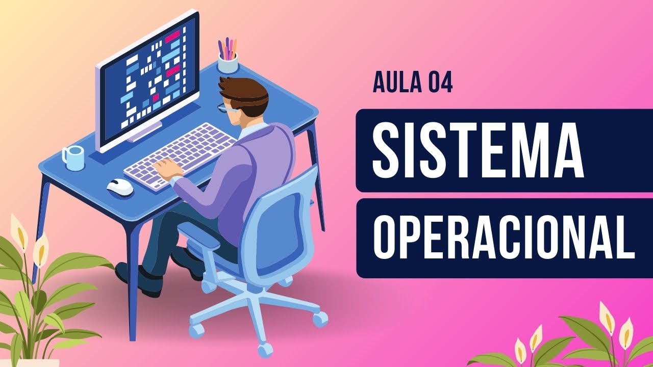 04 - Gerenciamento e Comunicação de Processos em Sistemas Operacionais – Conceitos e Problemas