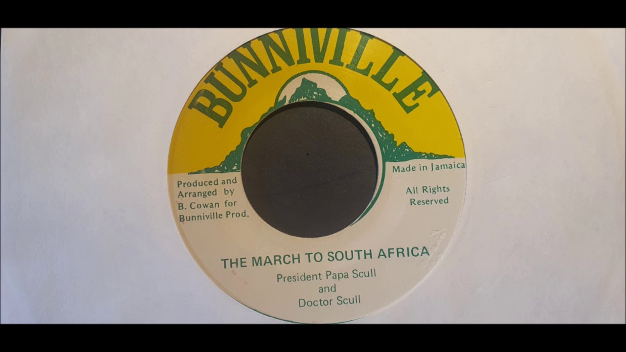 PRESIDENT PAPA SKULL AND Dr SCULL - THE MARCH TO SOUTH AFRICA + VERSION!!