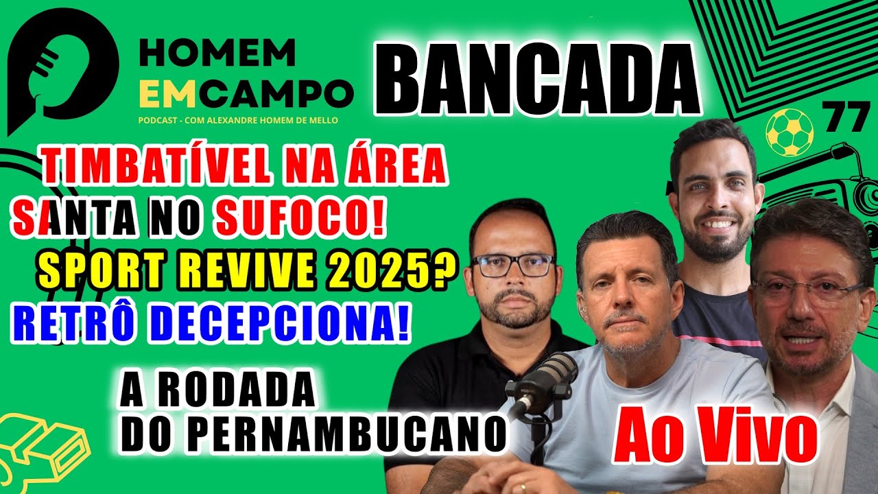 Bancada: Náutico humilha; Sport revive 2025?; Santa Cruz no sufoco e a 