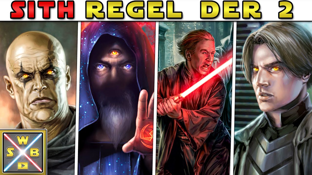 Alle SITH der REGEL DER ZWEI - Von Bane zu...? - STAR WARS SITH erklärt