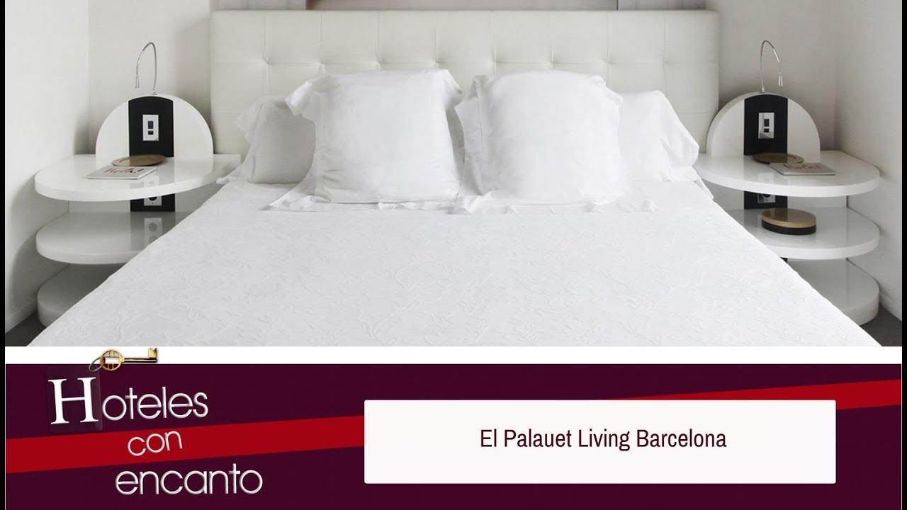 HOTEL EL PALAUET LIVING (BARCELONA) - HOTELES CON ENCANTO