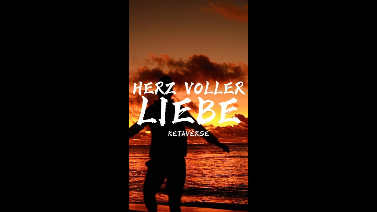 Herz voller Liebe - Ketaverse