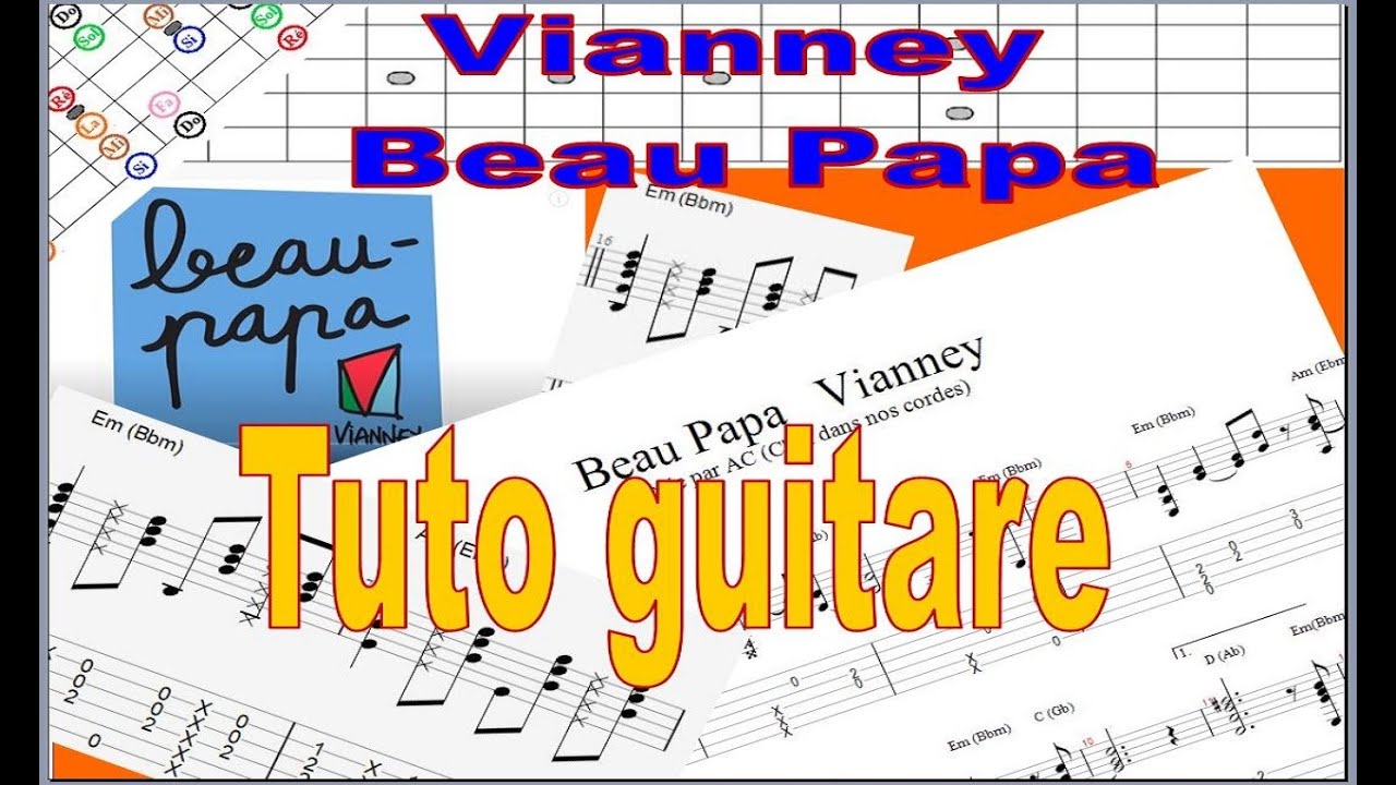 Beau Papa Vianney Tuto guitare   (tabs)