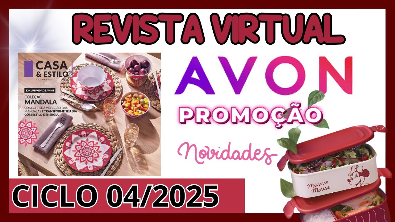 REVISTA AVON CASA & ESTILO CICLO 04/2025 | AVON 2025! REVISTA ONLINE AVON Casa e Estilo