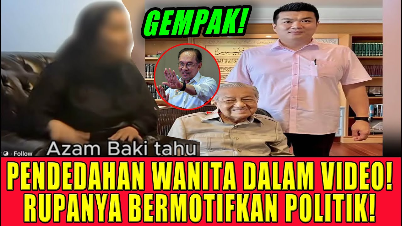 PANAS! PENDEDAHAN WANITA DALAM VIDEO!RUPANYA BERMOTIFKAN POLITIK!