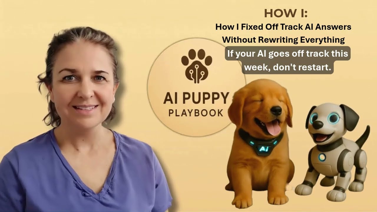 How I Fixed Off Track ChatGPT Answers Without Rewriting Everything | AI Puppy Playbook