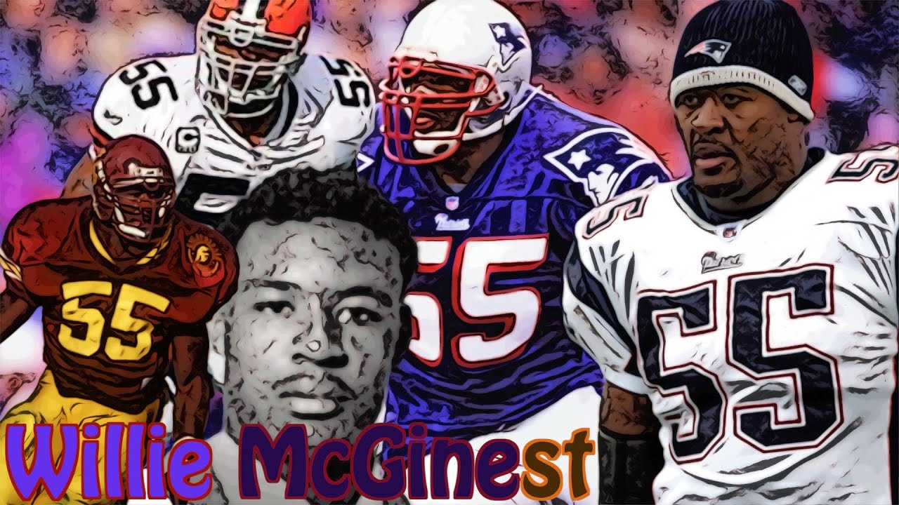 55 Reasons - Willie McGinest Career Highlights