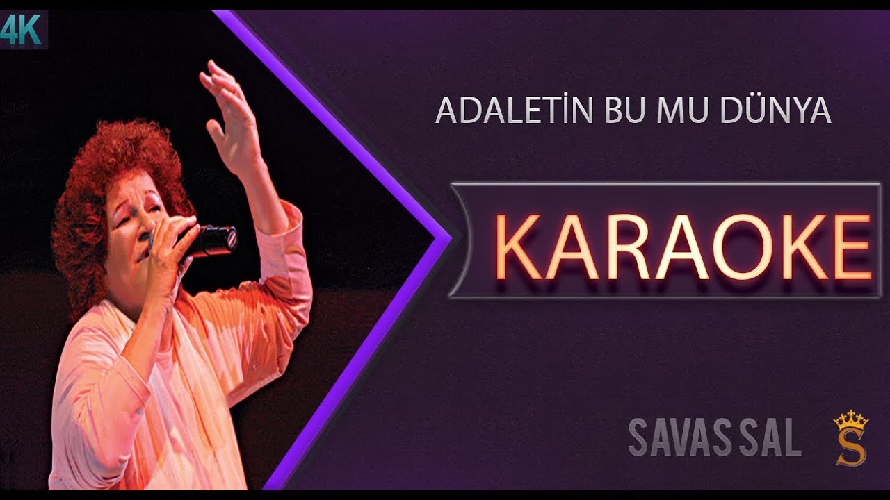 Adaletin Bu Mu Dünya (КАРАОКЕ)
