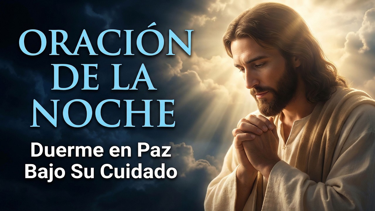 💤🌙 Duerme en Paz Esta Noche | Oración para Soltar la Ansiedad y Descansar en Dios