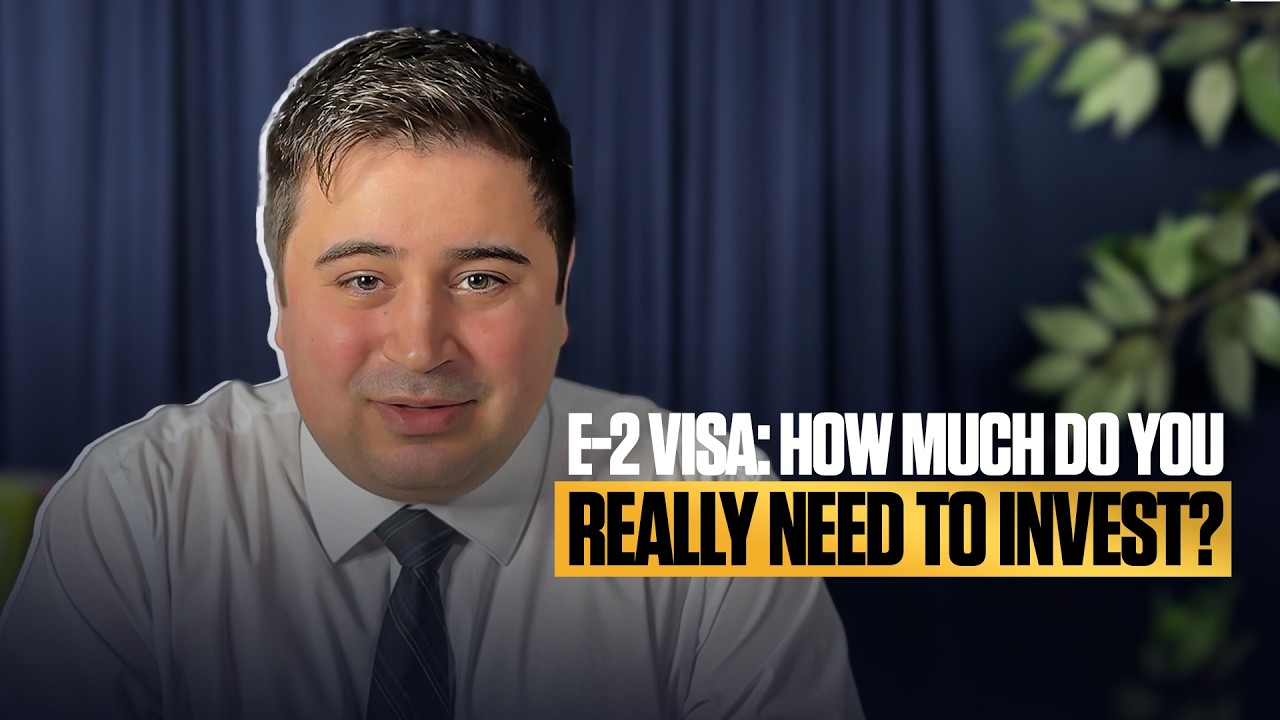 E-2 Visa How Much Do You Really Need to Invest? (2026 Reality)