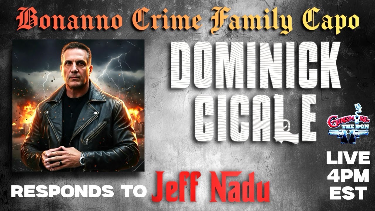 LIVE Former Bonanno Family Capo Dominick Cicale Responds to Jeff Nadu