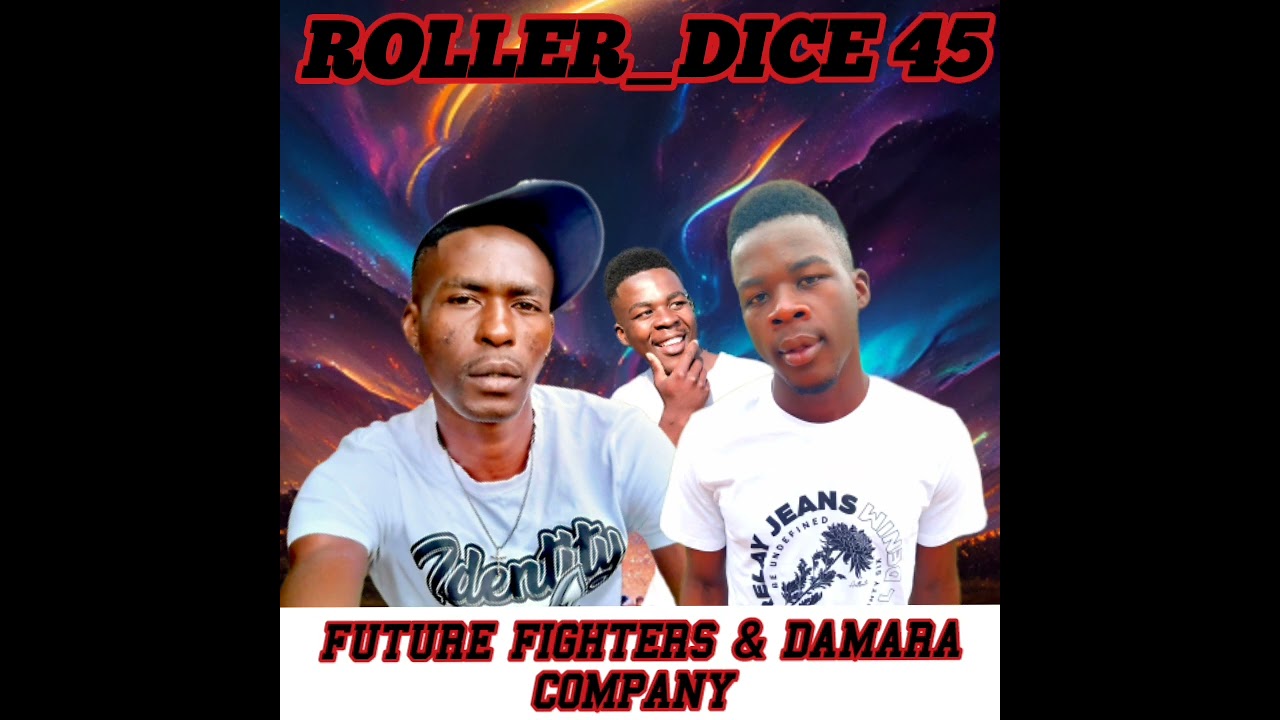 ROLLER_DICE - _- FUTURE FIGHTERS FAM & DAMARA COMPANY 
