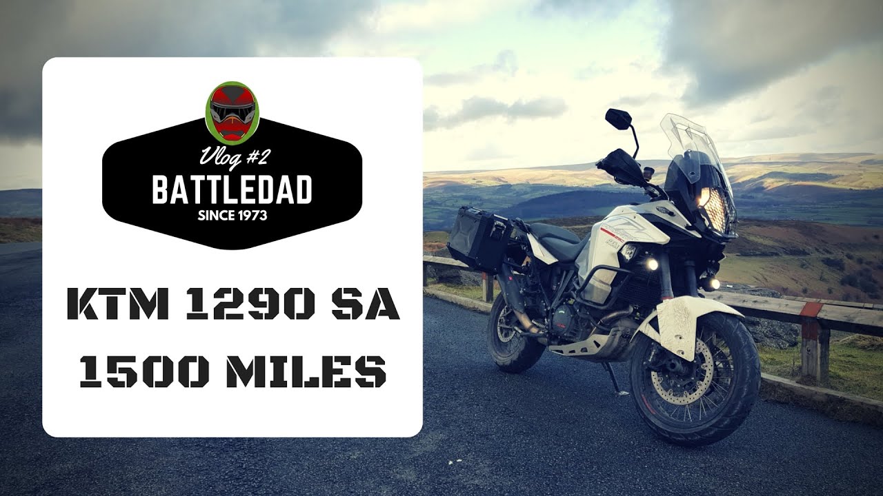 Vlog #2 - KTM 1290 Super Adventure 1500 mile impressions