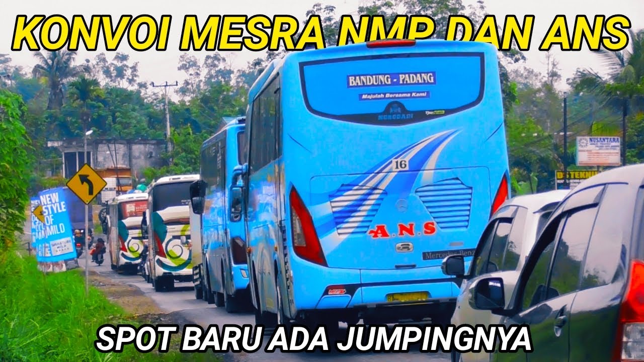 DERETAN ANS KONVOI BERSAMA NPM DI SPOT BARU, ADA LINTASAN JUMPINGny