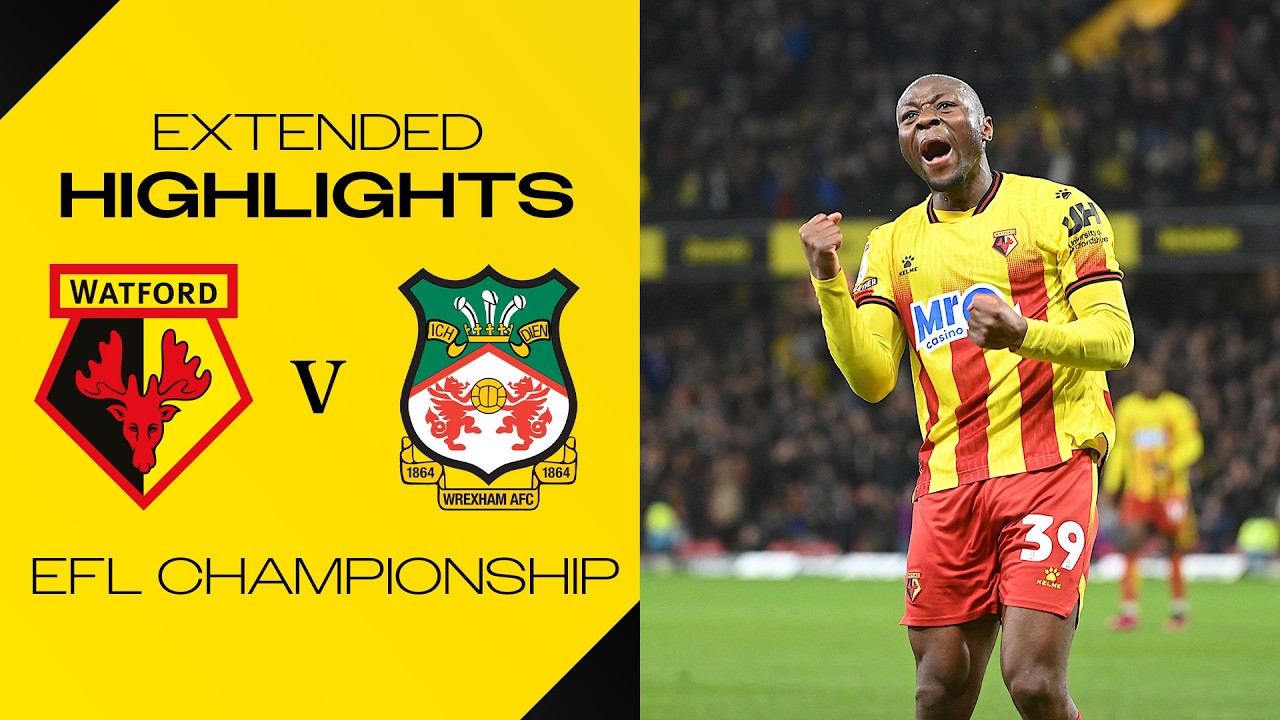 HOLLYWOOD ENDING 💛 | Watford 3-1 Wrexham | Extended Highlights