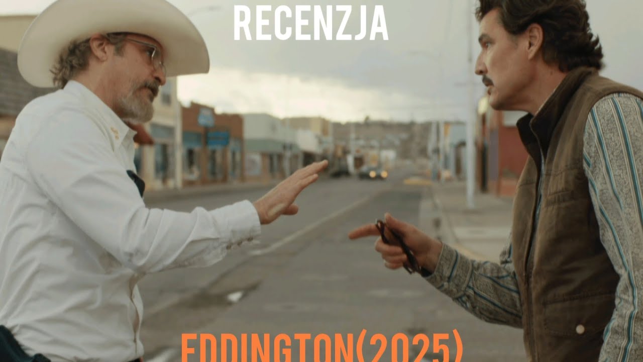 Recenzja: Eddington(2025)