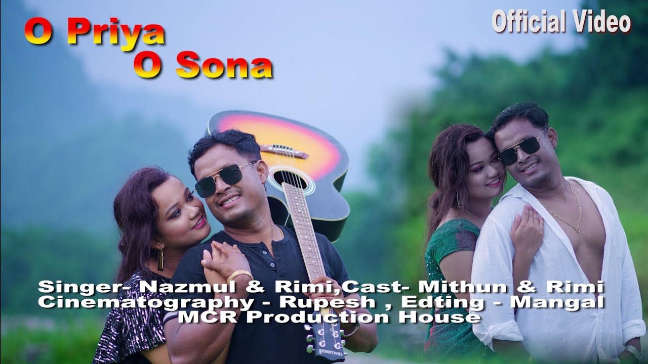 O Priya O Sona || Rajbangshi Romantic Song || Nazmul & Rimi || Mithun & Rimi || 2022 offial Video ||