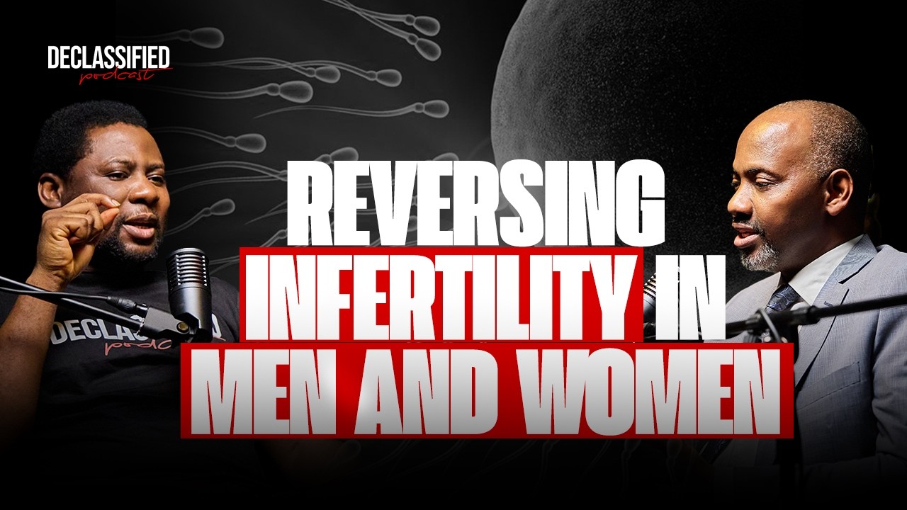REVERSING INFERTILITY IN MEN & WOMEN