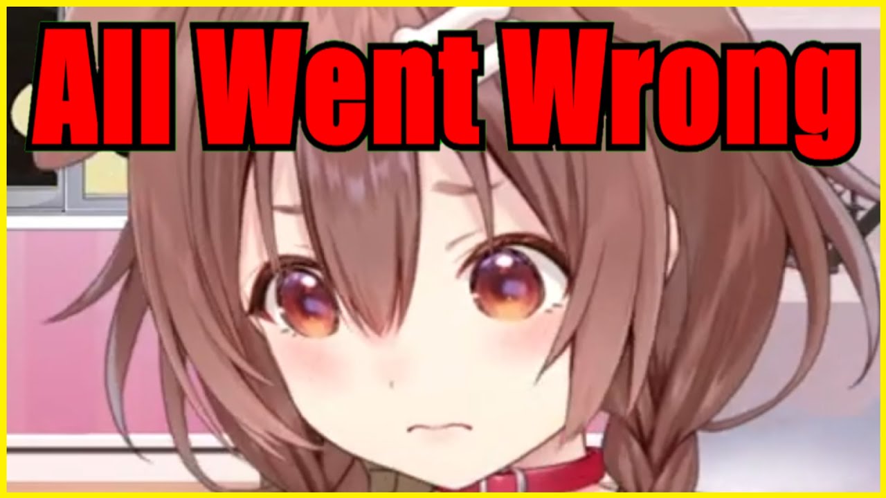 Korone: The Moment It All Went Wrong【Hololive | Eng Sub】