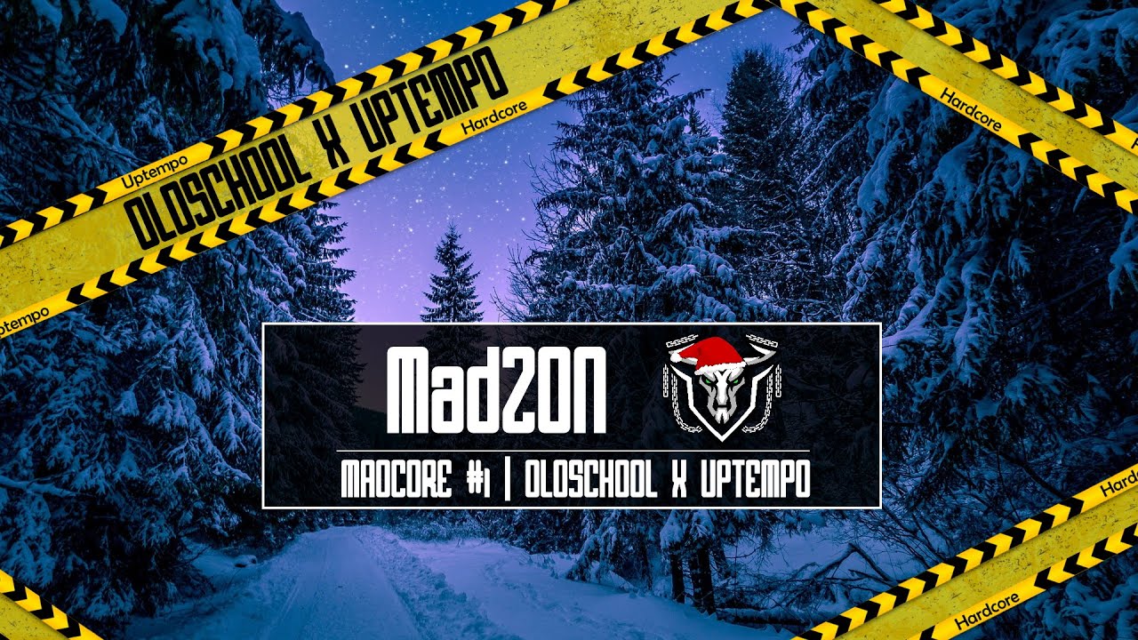 OLDSCHOOL X UPTEMPO Hardcore | MADCORE Mix #1 | Christmas Special