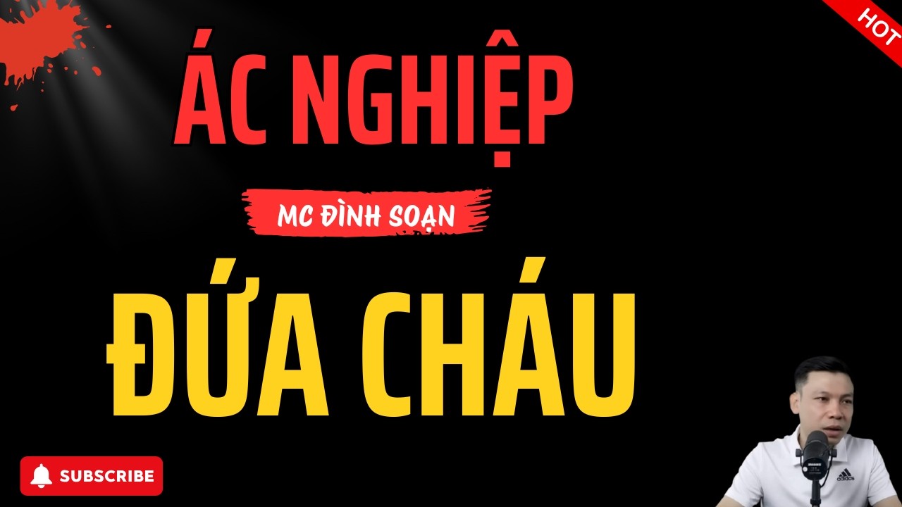 ÁC NGHIỆP ĐỨA CHÁU NỘI – Khi Máu Mủ Trở Thành Oán Khí | Truyện Ma Làng Quê Đình Soạn Kể Rùng Rợn