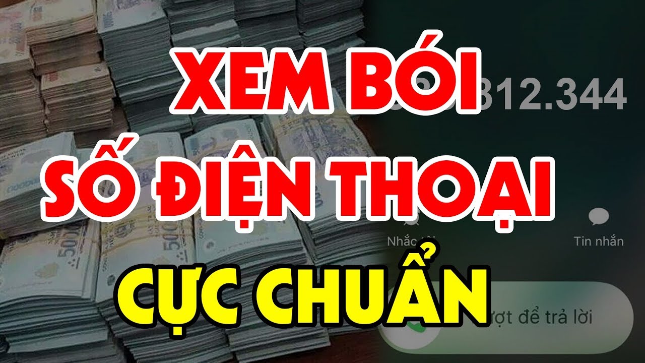 Xem Bói Số Điện Thoại May Mắn Có 1 Trong 5 Số Này Thì CỰC MAY, CỰC GIÀU, Tiền Bạc Ùn Ùn Kéo Đến