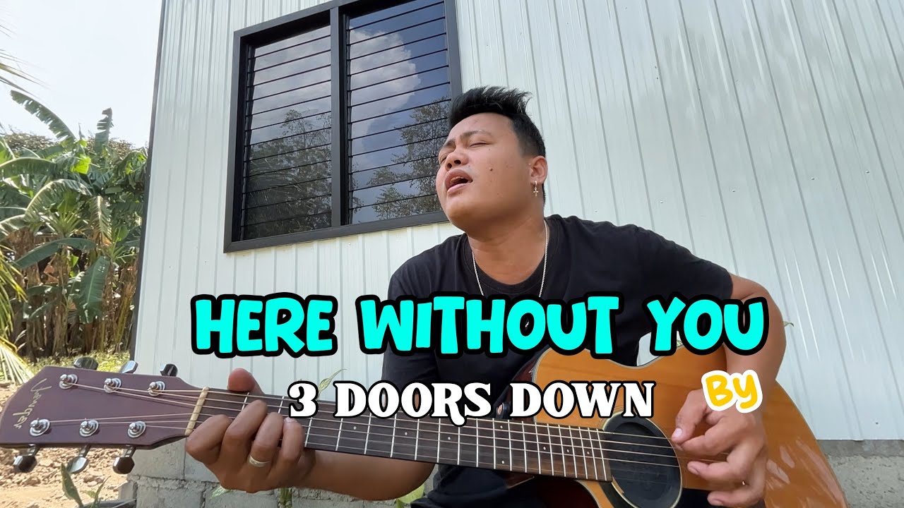 HERE WITHOUT YOU by 3 Doors Down (Cover) |DODSACOUSTIC❤️🎸