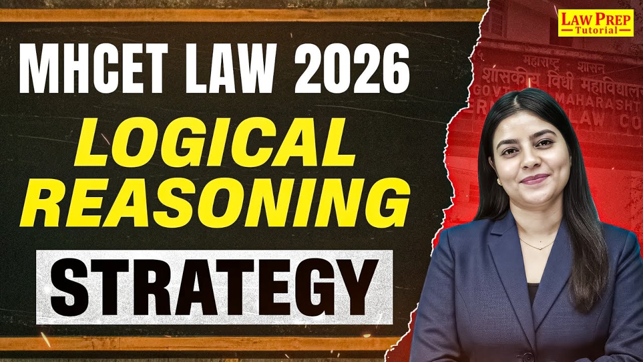 MHCET Law 2026 Logical Reasoning Strategy 🧠 Score Full Marks | Syllabus & Analytical Tricks