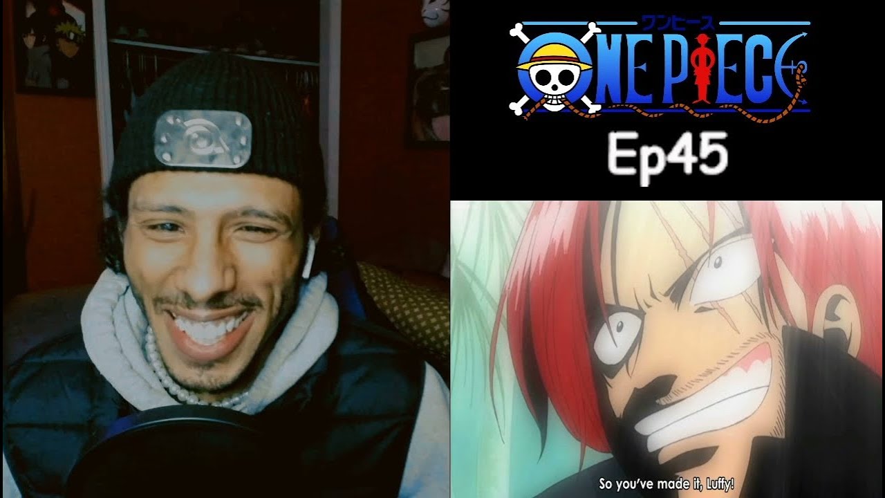 One Piece Reaction Ep45 | The Notorious L.U.F.F.Y