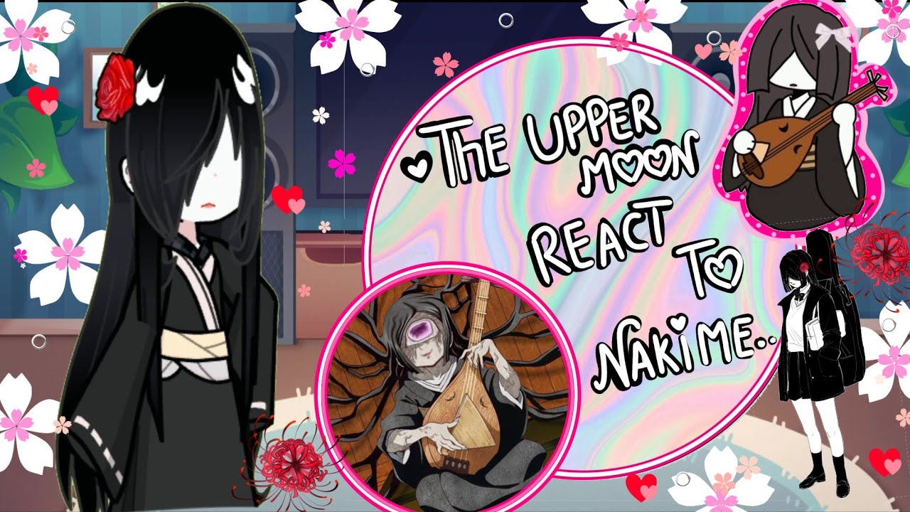 # Kny​, Upper Moons React to my Shorts! | Nakime is in Trauma?! 💀 (Gacha Reaction)☺